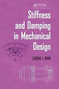 bokomslag Stiffness and Damping in Mechanical Design