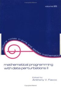 bokomslag Mathematical Programming with Data Perturbations II, Second Edition