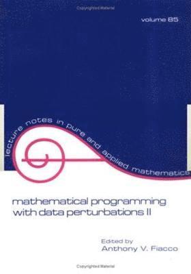 Mathematical Programming with Data Perturbations II, Second Edition 1