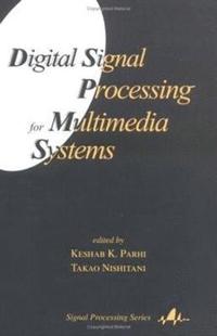 bokomslag Digital Signal Processing for Multimedia Systems