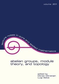 bokomslag Abelian Groups, Module Theory, and Topology