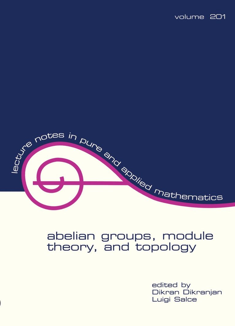 Dikran Dikranjan - Abelian Groups, Module Theory, and Topology, Häftad