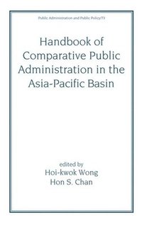 bokomslag Handbook of Comparative Public Administration in the Asia-Pacific Basin