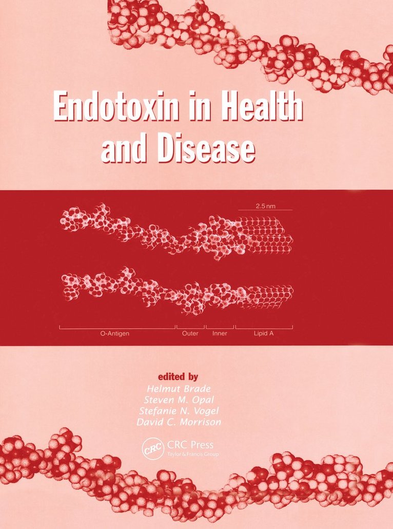 Helmut Brade, Germany) Brade, Helmut (Center for Medicine, Borstel - Endotoxin in Health and Disease, Inbunden