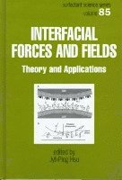 bokomslag Interfacial Forces and Fields