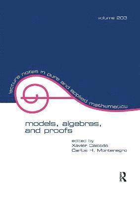 Models, Algebras, and Proofs 1