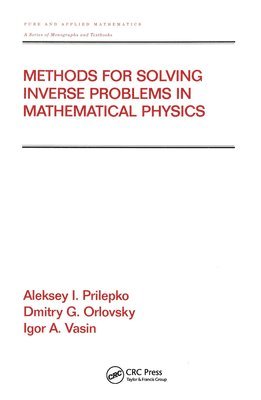 Methods for Solving Inverse Problems in Mathematical Physics 1