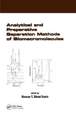 Analytical and Preparative Separation Methods of Biomacromolecules 1