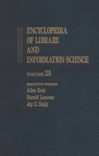 bokomslag Encyclopedia of Library and Information Science: Volume 23