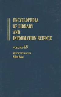 bokomslag Encyclopaedia of Library and Information Science: Volume 49 - Supplement 12