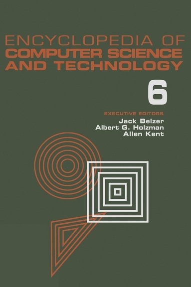bokomslag Encyclopedia of Computer Science and Technology, Volume 6