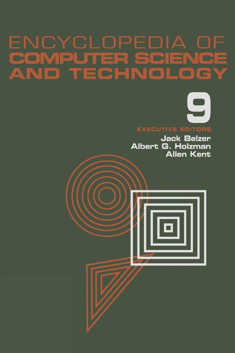 Jack Belzer, Albert G. Holzman, Allen Kent - Encyclopedia of Computer Science and Technology, Volume 9: Generative Epistemology of Problem Solving to Laplace and Geometric Transforms, Inbunden