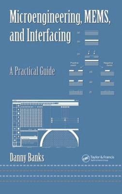 Microengineering, MEMS, and Interfacing 1