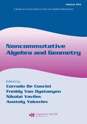 Corrado De Concini, Freddy Van Oystaeyen, Nikolai Vavilov, Anatoly Yakovlev - Noncommutative Algebra and Geometry, Häftad