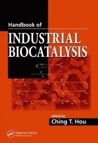 bokomslag Handbook of Industrial Biocatalysis