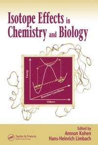 bokomslag Isotope Effects In Chemistry and Biology