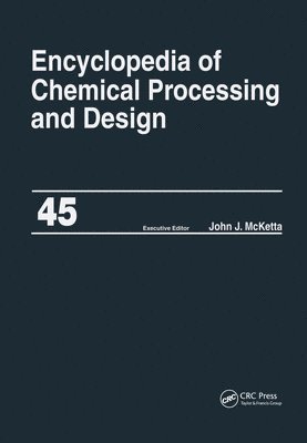 Encyclopedia of Chemical Processing and Design 1