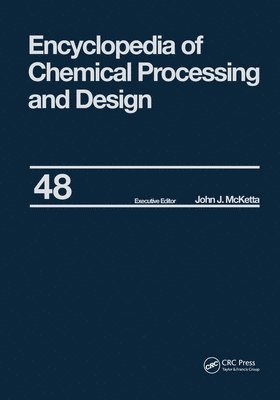 Encyclopedia of Chemical Processing and Design 1