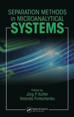 Separation Methods In Microanalytical Systems 1