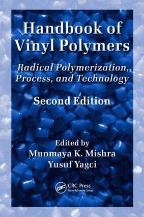 Munmaya Mishra, Yusuf Yagci - Handbook of Vinyl Polymers, Inbunden