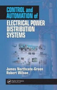 bokomslag Control and Automation of Electrical Power Distribution Systems