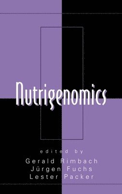 Gerald Rimbach, Jörgen Fuchs, Lester Packer, Jorgen Fuchs - Nutrigenomics, Inbunden