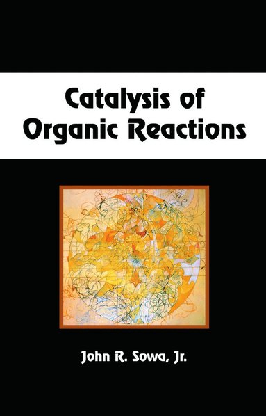 bokomslag Catalysis of Organic Reactions