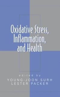 bokomslag Oxidative Stress,  Inflammation, and Health