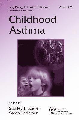Stanley J Szefler, Soren Pedersen, Stanley J. Szefler - Childhood Asthma, Inbunden