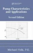 Michael Volk, Volk Volk - Pump Characteristics and Applications, Second Edition, Inbunden