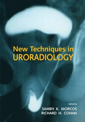 bokomslag New Techniques in Uroradiology
