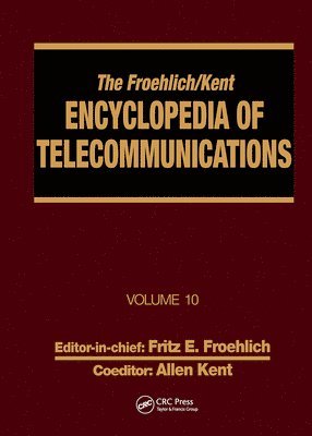 bokomslag The Froehlich/Kent Encyclopedia of Telecommunications