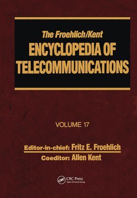 The Froehlich/Kent Encyclopedia of Telecommunications 1