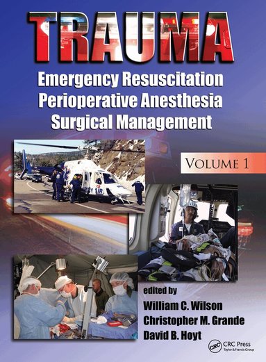 William C. Wilson, Christopher M. Grande, David B. Hoyt - Trauma, Inbunden