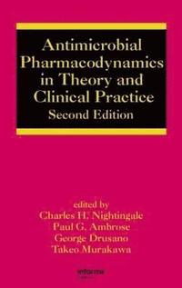 bokomslag Antimicrobial Pharmacodynamics in Theory and Clinical Practice