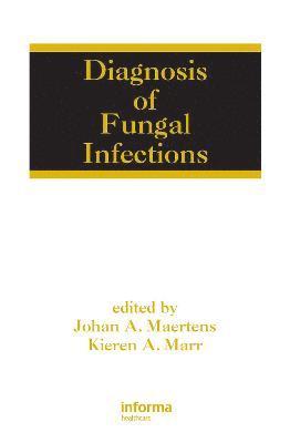 Diagnosis of Fungal Infections 1