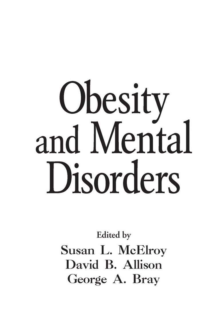 Susan L. McElroy, David B. Allison, George A. Bray - Obesity and Mental Disorders, Inbunden