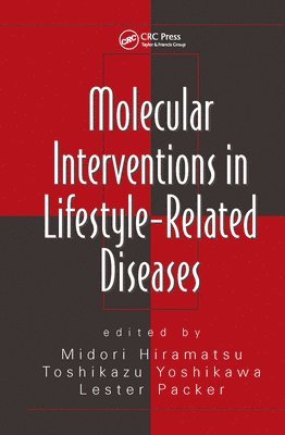 Molecular Interventions in Lifestyle-Related Diseases