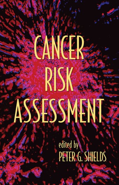 bokomslag Cancer Risk Assessment