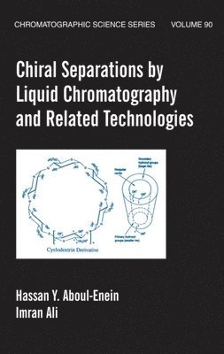 Chiral Separations By Liquid Chromatography And Related Technologies 1