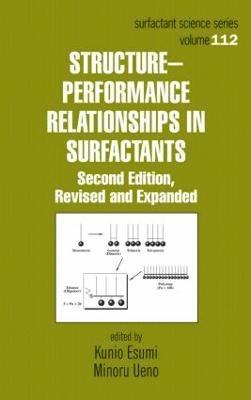 Kunio Esumi, Minoru Ueno, Japan) Esumi, Kunio (Tokyo University of Science, Japan) Ueno, Minoru (Tokyo University of Science - Structure-Performance Relationships in Surfactants, Inbunden