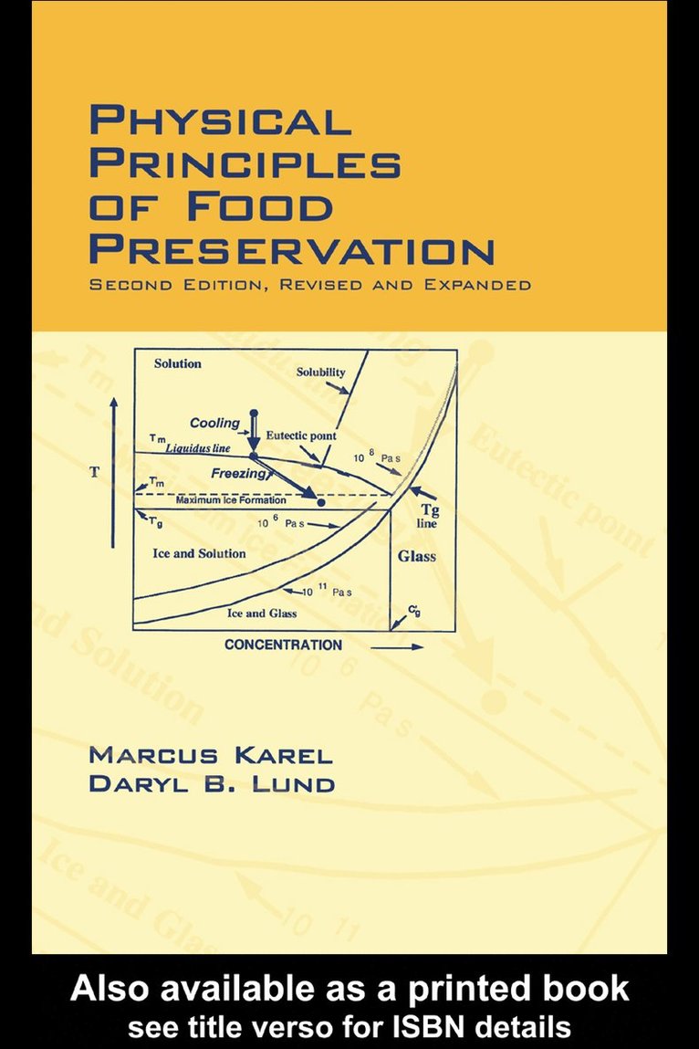 Marcus Karel, Daryl Lund, Daryl B. Lund - Physical Principles of Food Preservation, Inbunden