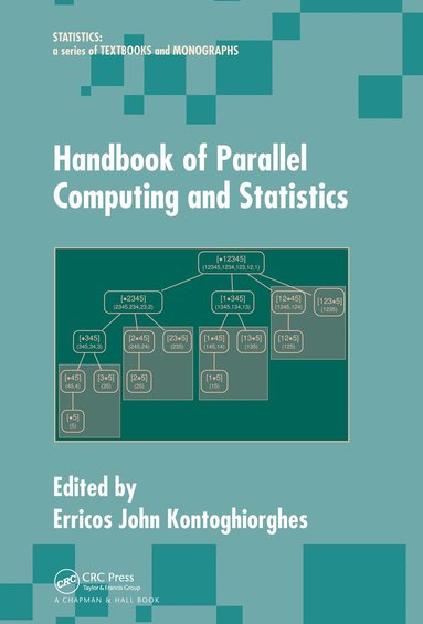 Erricos John Kontoghiorghes - Handbook of Parallel Computing and Statistics, Inbunden