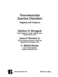 Neuromuscular Junction Disorders 1