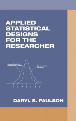 Daryl S. Paulson - Applied Statistical Designs for the Researcher, Inbunden