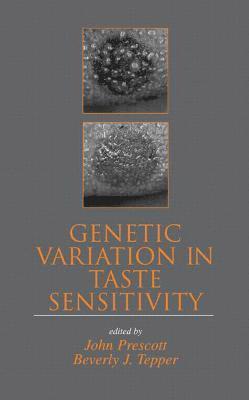 Genetic Variation in Taste Sensitivity 1