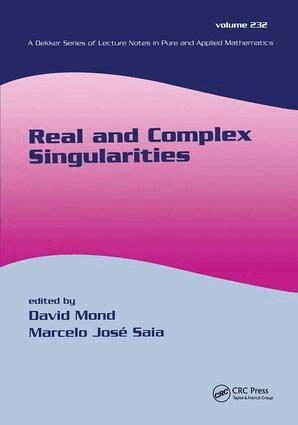 David Mond, Marcelo Saia - Real And Complex Singularities, Inbunden