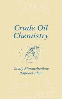 bokomslag Crude Oil Chemistry