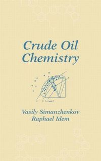 bokomslag Crude Oil Chemistry