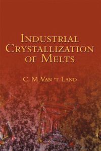 bokomslag Industrial Crystallization of Melts